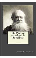 Place of Anarchism in Socialistic