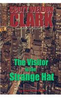 The Visitor in a Strange Hat