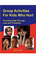 Group Activities for Kids Who Hurt