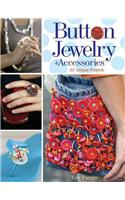 BUTTON JEWELRY AND ACCESSORIES