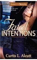 Fatal Intentions