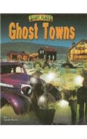 Ghost Towns: (Scary Places)
