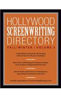 Hollywood Screenwriting Directory Fall/Winter Vol. 3
