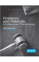 Problems and Materials in Evidence and Trial Advocacy