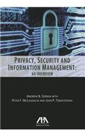 Privacy, Security and Information Management: An Overview