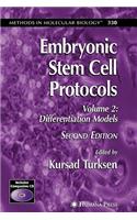 Embryonic Stem Cell Protocols: Volume II: Differentiation Models(330 Methods in Molecular Biology)