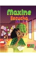 Maxine Escucha