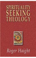 Spirituality Seeking Theology