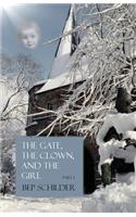 Gate, the Clown, and the Girl