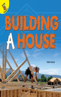 Building a House: (Let's Learn)