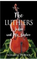 The Luthiers
