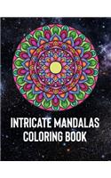 Intricate Mandalas: An Adult Coloring Book with 50 Detailed Mandalas for Relaxation and Stress Relief