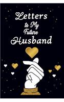 Letters to My Future Husband