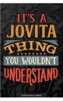 It's A Jovita Thing You Wouldn't Understand