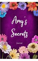 Amy's Secrets Journal: Custom Personalized Gift for Amy, Floral Pink Lined Notebook Journal to Write in with Colorful Flowers on Cover.