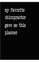 My Favorite Chiropractor Gave Me This Planner