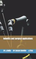 Robotics and Surgical Applications