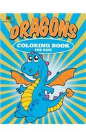 Dragons Coloring Book for Kids