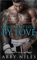 Knocked Out By Love
