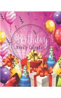 Birthday Weekly Calendar Reminder Notebook: Pink - Birthday Date Book Reminder Organizer - Special Event Calendar Book - Never Forget a Special Day Again - 7.5 x 9.25 Inch