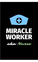 Miracle Worker Aka Nurse
