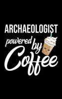 Archaeologist Powered by Coffee