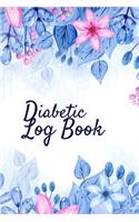 Diabetic Log Book: Log Book for Diabetics - Weekly Blood Sugar Diary, Log Book for Diabetics - 52 weeks - 5 Time Before-After (Breakfast, Lunch, Dinner, Snacks, Bedtim