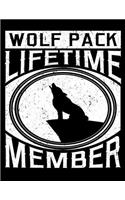 Wolf Pack Lifetime Member: 2020 Wolves Lover Planner - Daily Weekly and Monthly Planners - The Perfect Gift - 2020 Planner for Wolf Lovers - Calendar and Organizer - 2020 One 