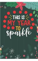 This Is My Year To Sparkle