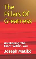 The Pillars Of Greatness