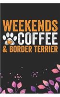 Weekend Coffee & Border Terrier