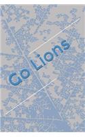 Go Lions: A Sports Themed Unofficial NFL Notebook for Your Everyday Needs