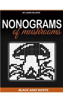 Nonograms of Mushrooms: Exclusive and High-Quality Puzzles(Japanese Crossword / Nonogram / Griddlers / Picross / Hanjie Logic Puzzles)