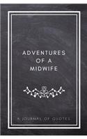 Adventures of A Midwife