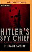 Hitler's Spy Chief