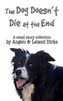 Dog Doesn't Die at the End