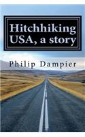 Hitchhiking USA, a story