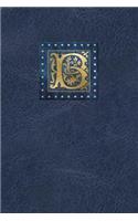 Daily Journal: Monogram Initial B on Blue Leather Look Background - Gold Gilded Look Letter for Men or Women. 6 X 9 Planner, Notebook, Diary 150 Pages of Personal 