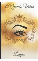 Queen's Vision