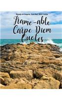 Frame-able Carpe Diem Quotes