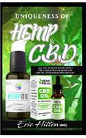 Uniqueness of Hemp and CBD Oil