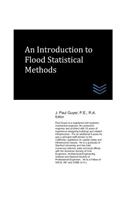 Introduction to Flood Statistical Methods