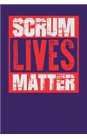 Scrum Lives Matter: Dark Purple, White & Red Design, Blank College Ruled Line Paper Journal Notebook for Project Managers and Their Families. (Agile and Scrum 6 x 9 inc