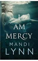 I am Mercy