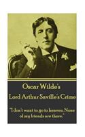 Oscar Wilde - Lord Arthur Saville's Crime