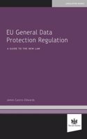 EU General Data Protection Regulation