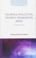 The World Intellectual Property Organization (WIPO)