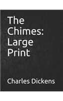 The Chimes: Large Print