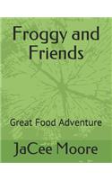 Froggy and Friends