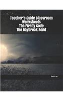 Teacher's Guide Classroom Worksheets the Firefly Code the Daybreak Bond